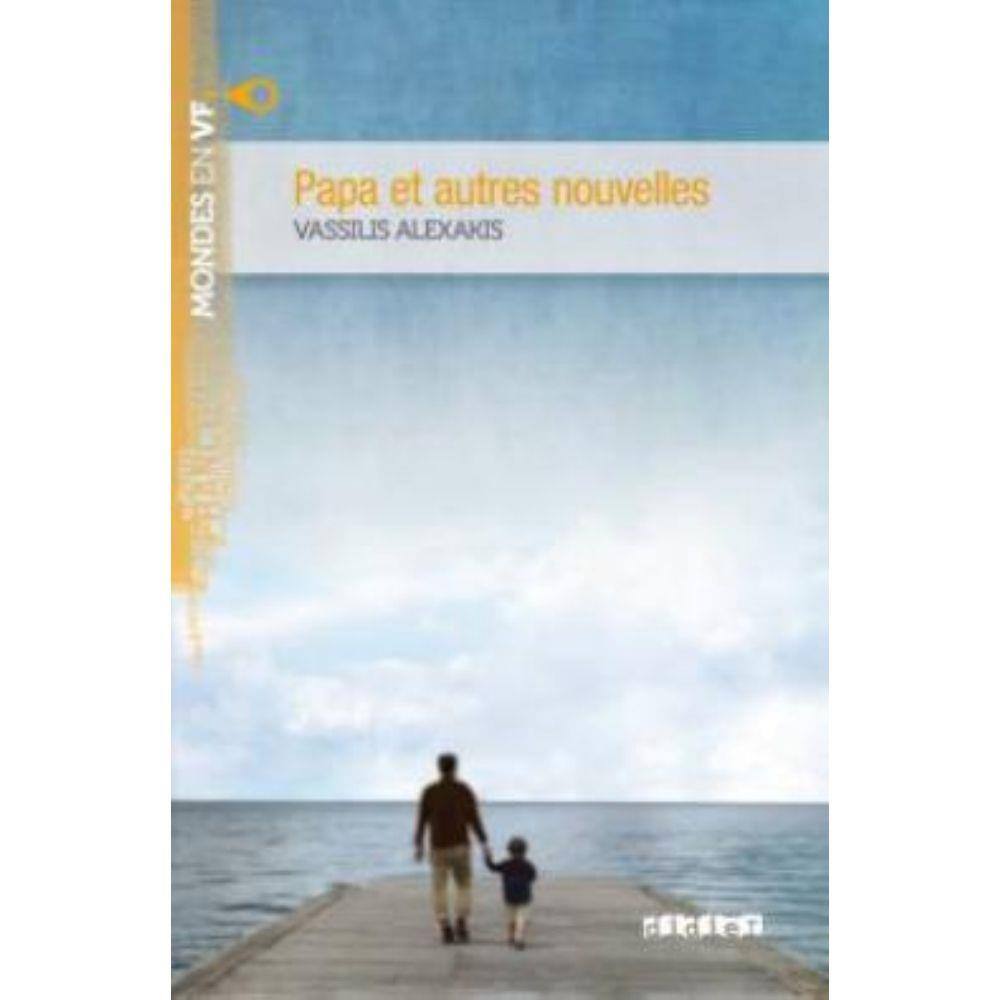 Papa Et Autres Nouvelles