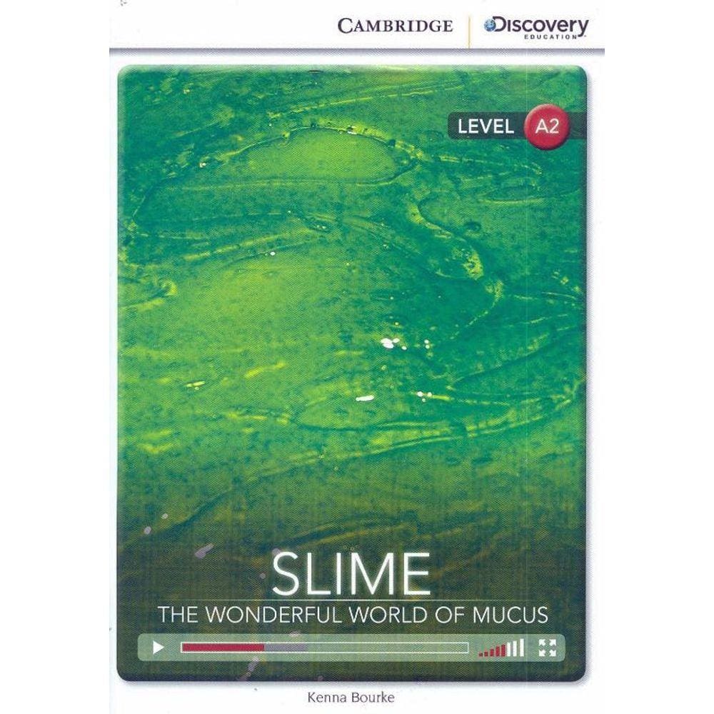 Slime! The Wonderful World Of Mucus - Book With Online Access A2