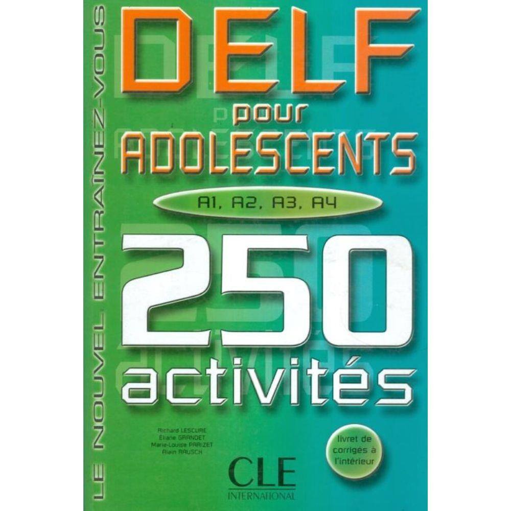 Delf Pour Adolescents 250 Activites