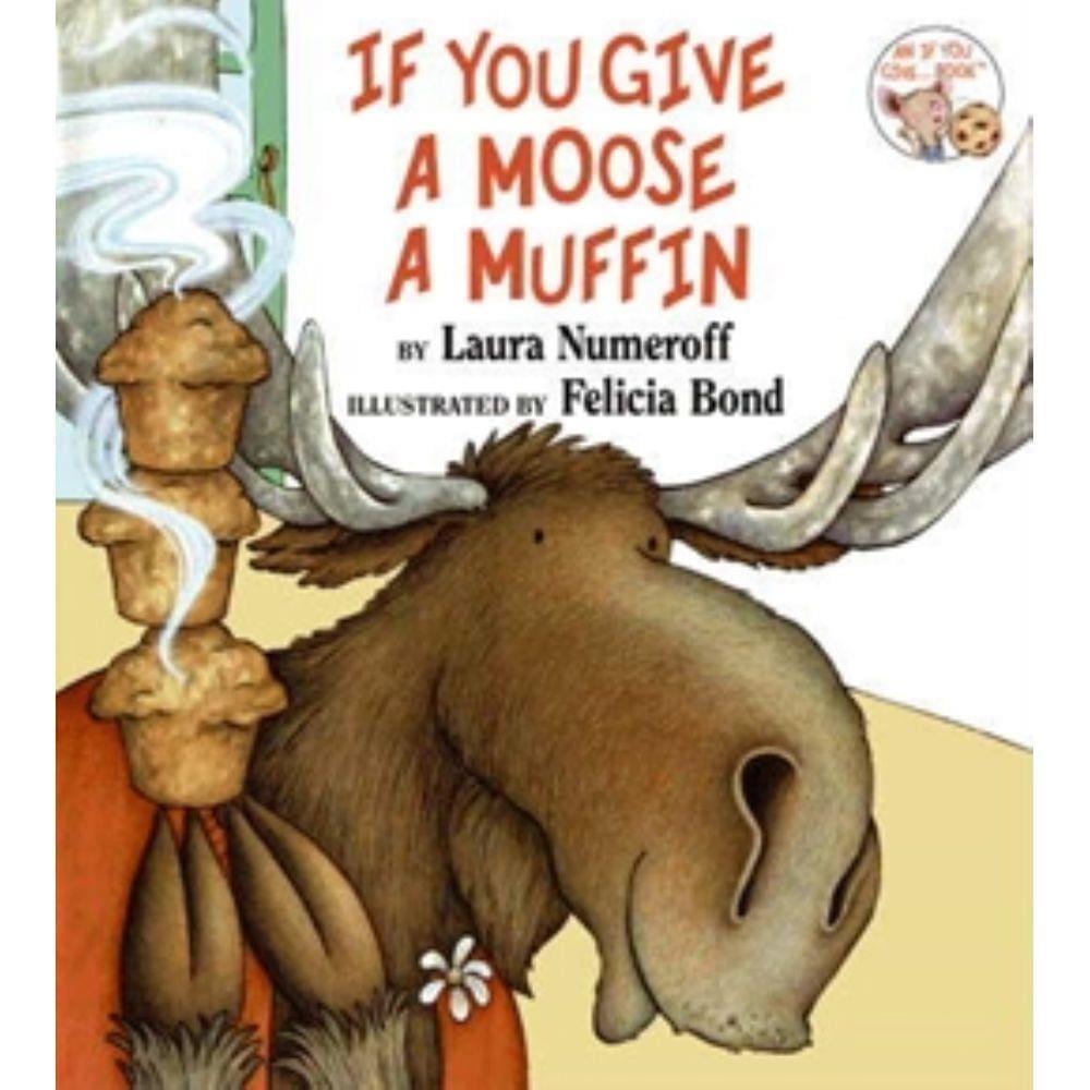 If You Give A Moose Muffin