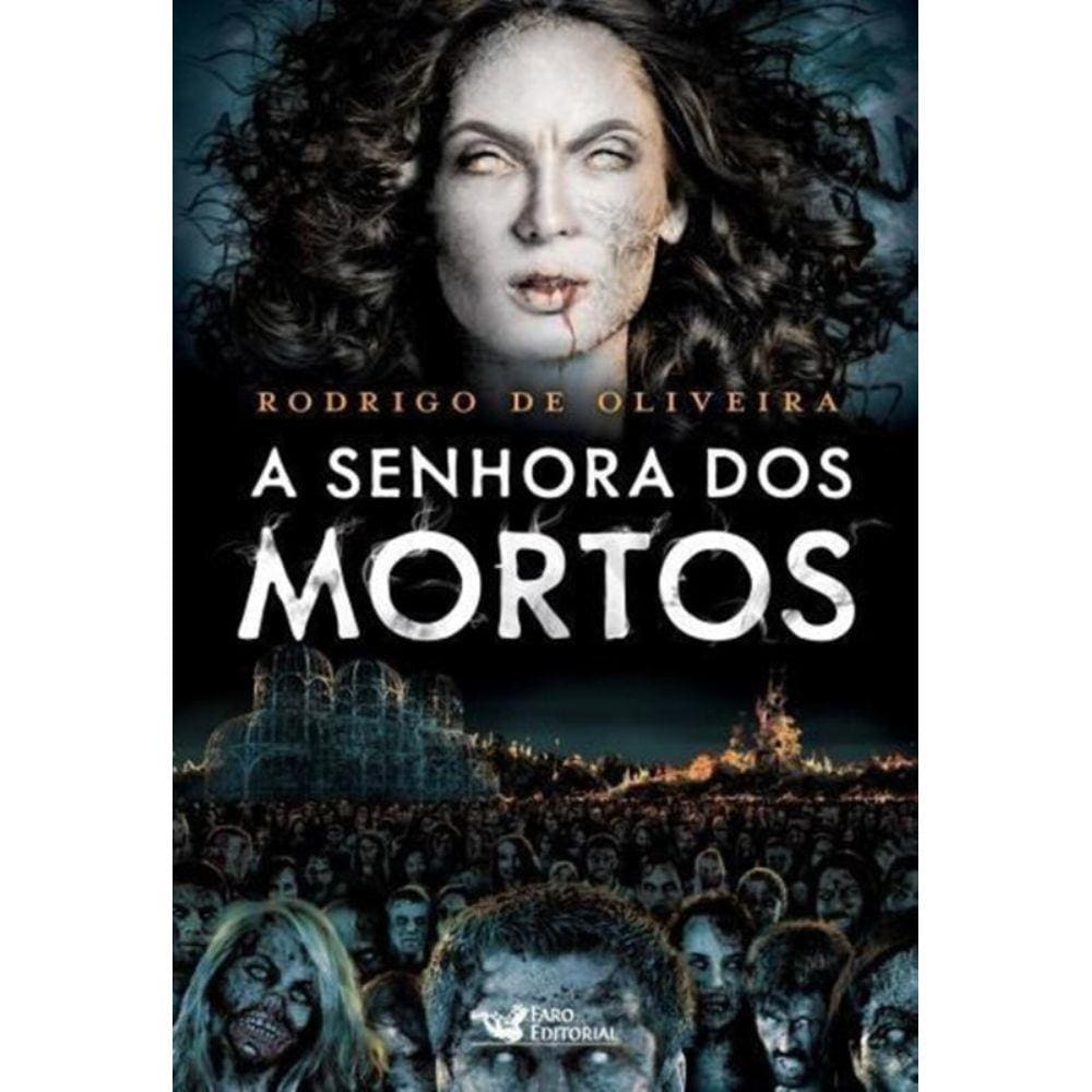 Senhora Dos Mortos - A