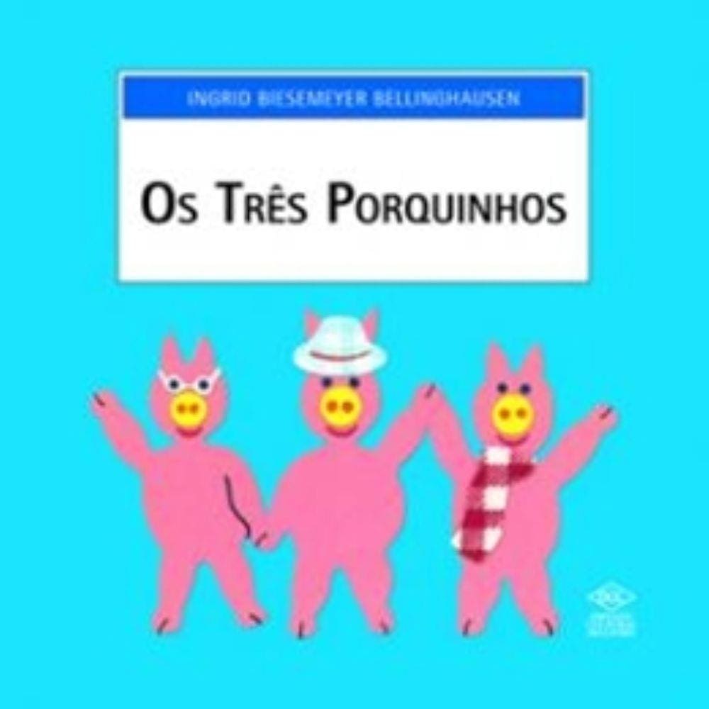 Tres Porquinhos, Os