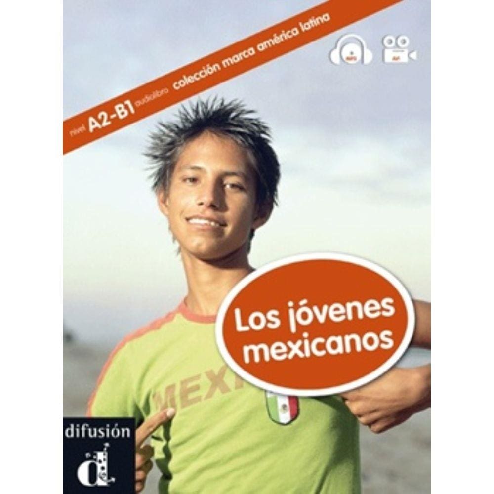 Jovenes Mexicanos - A2/B1