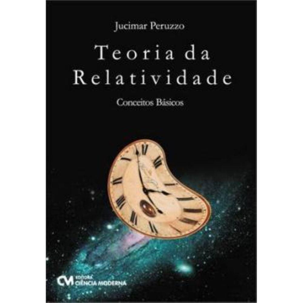 Teoria da Relatividade - Conceitos Basicos