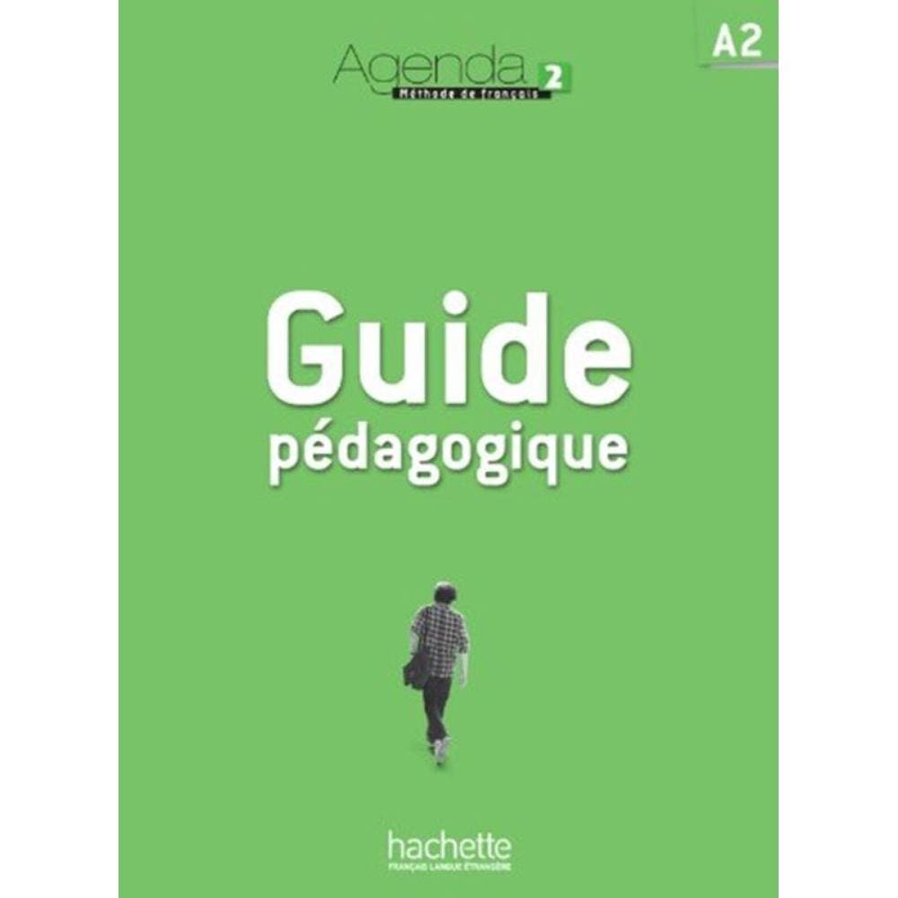 Agenda 2 (A2) - Guide Pedagogique