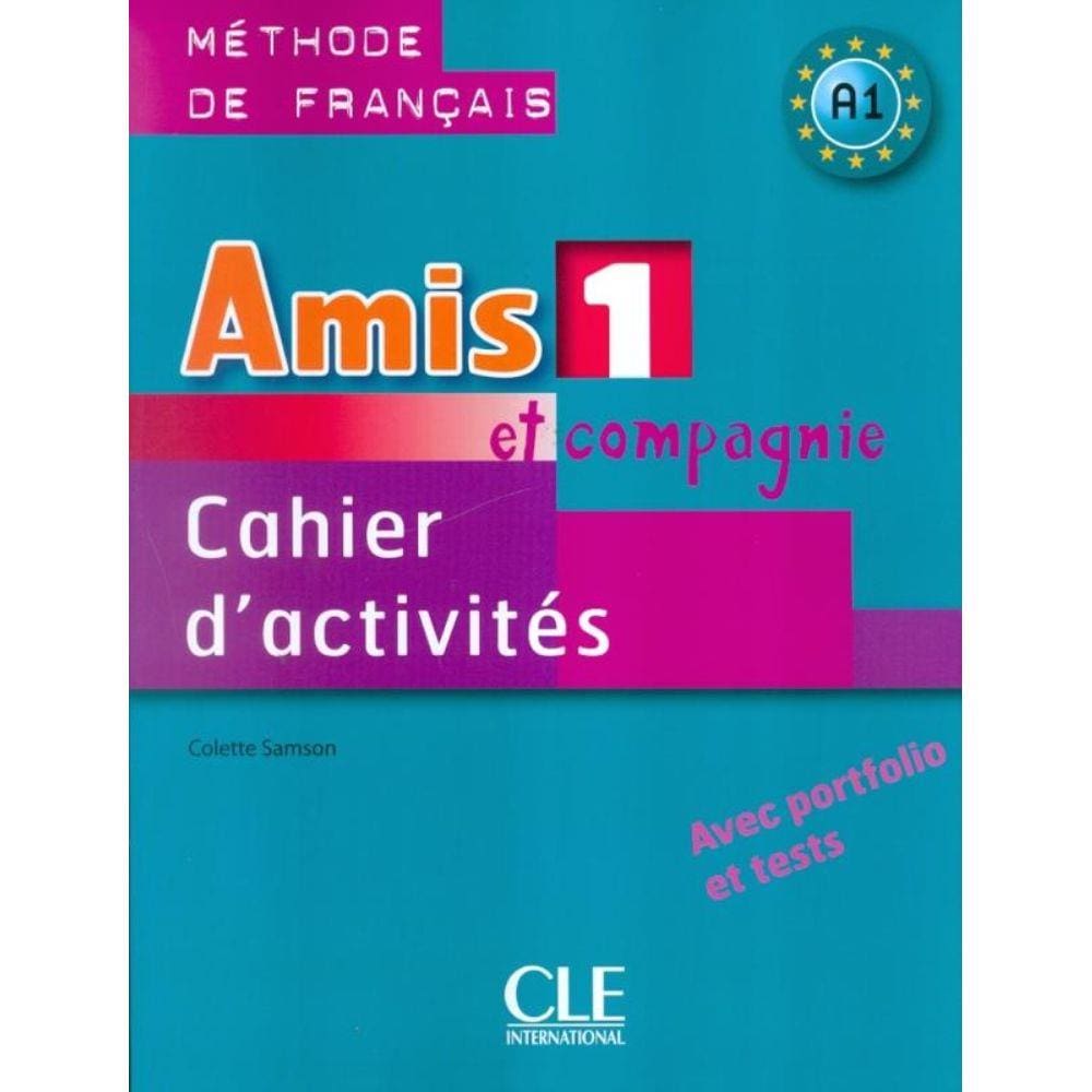 Amis Et Compagnie 1 - Cahier D´Activites