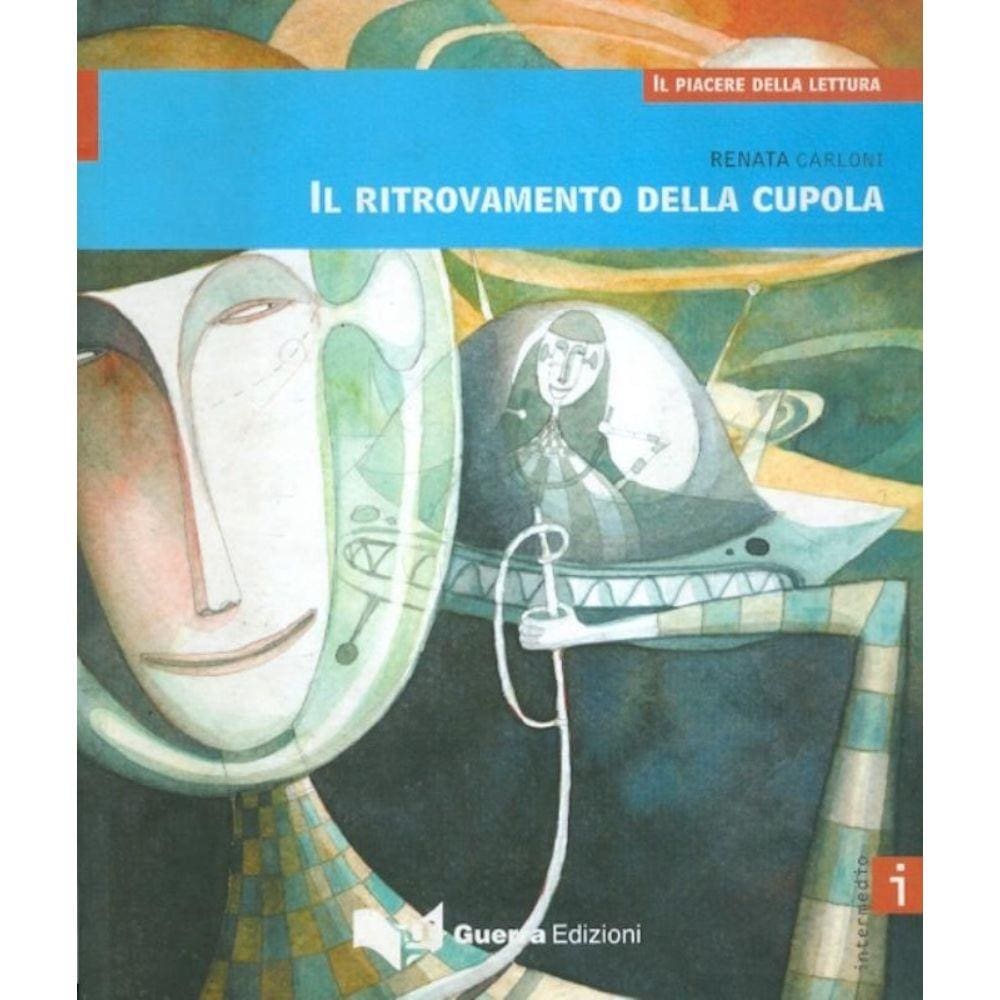 Ritrovamento Della Cupola, Il - Livello B1 - B2