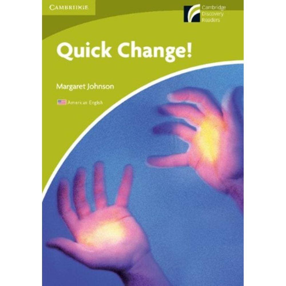 Quick Change! Starter American English Edition