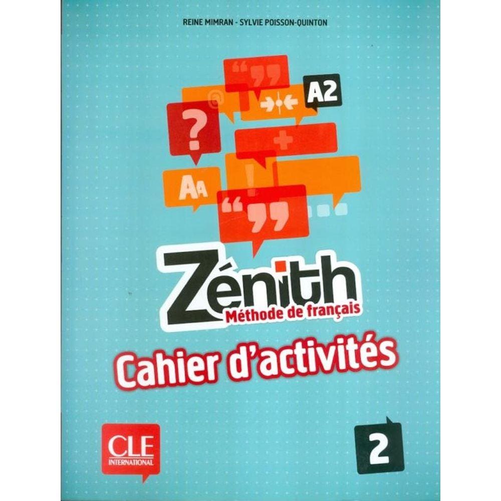 Zenith 2 - Cahier D´Exercices (A2)