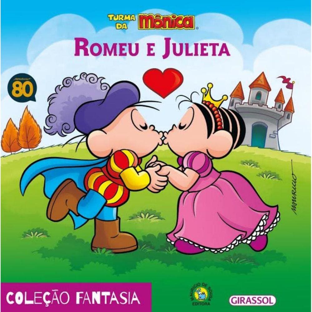Turma da Monica Colecao Fantasia - Romeu e Julieta - N/E