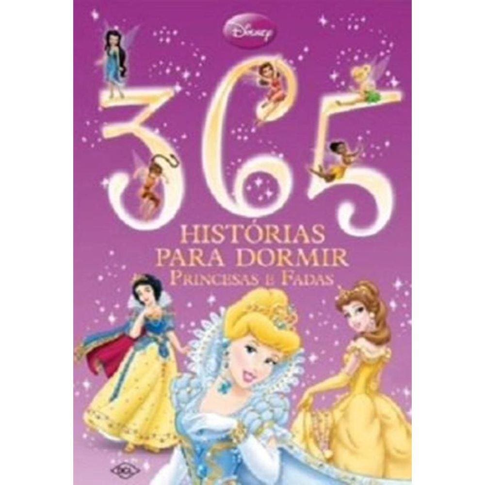 365 Historias Para Dormir - Princesas e Fadas