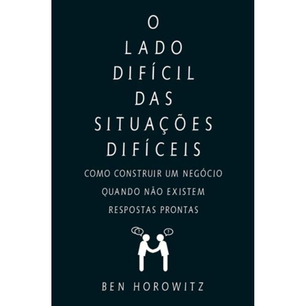 Lado Dificil Das Situacoes Dificeis, O