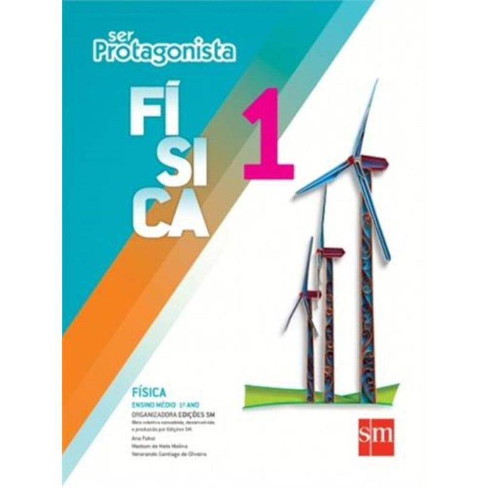 Ser Protagonista - Fisica - 1º Ano