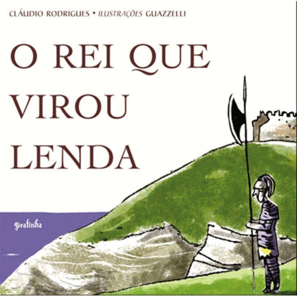 Rei Que Virou Lenda, O