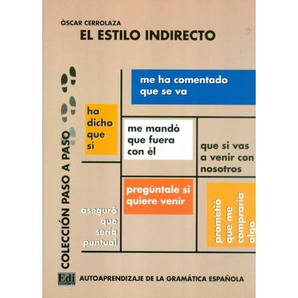 Estilo Indirecto, El
