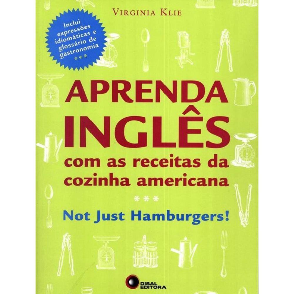 Aprenda Ingles com As Receitas da Cozinha Americana