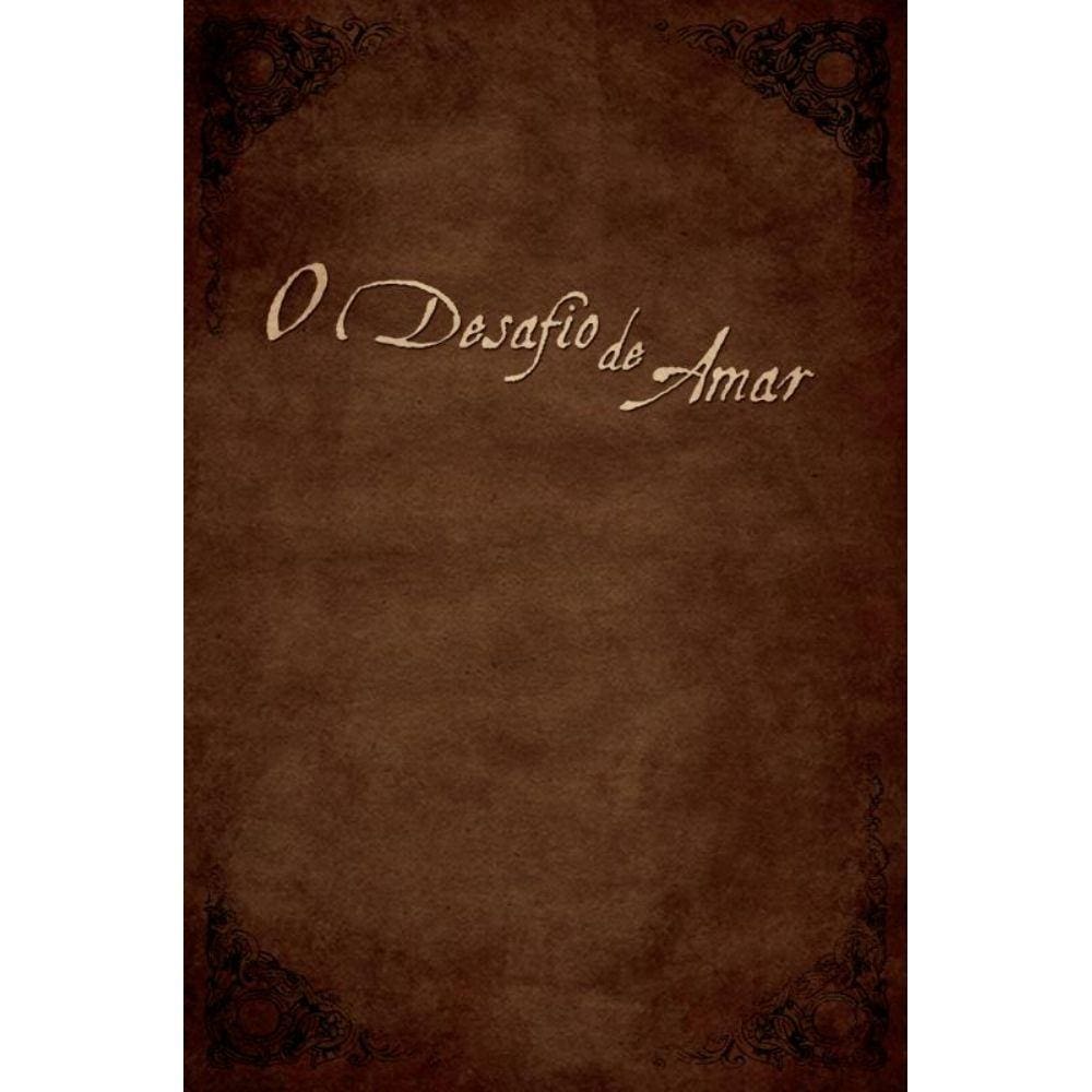 Desafio De Amar, O