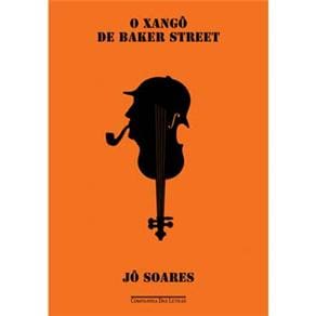 Livro - O Xangô de Baker Street - Edição Econômica