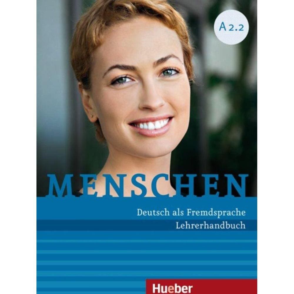 Menschen A2.2 Lehrerhandbuch