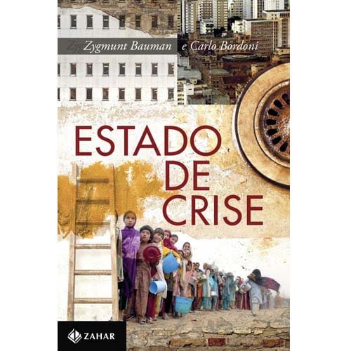 Livro - Estado de Crise - Zygmunt Bauman e Carlo Bordoni