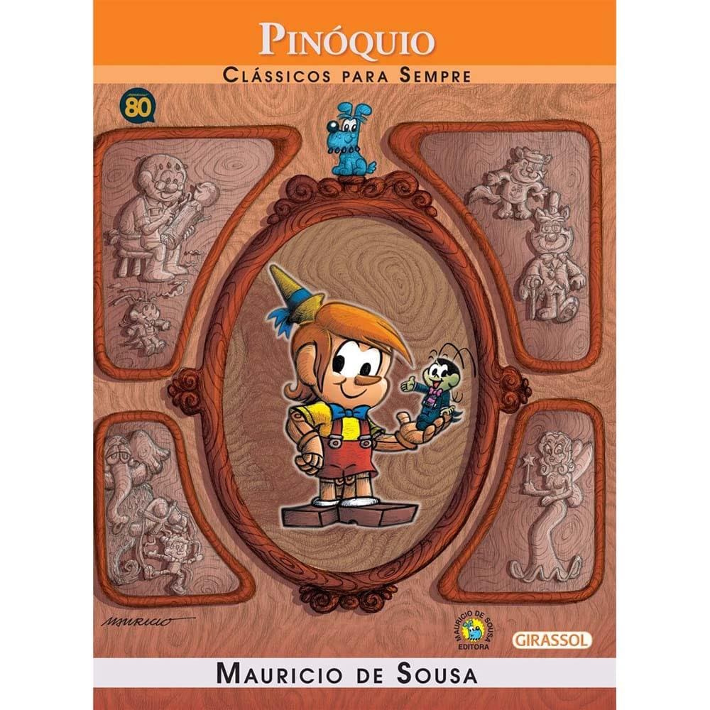 Livro - Clássicos para Sempre - Turma da Mônica: Pinóquio - Mauricio de Sousa