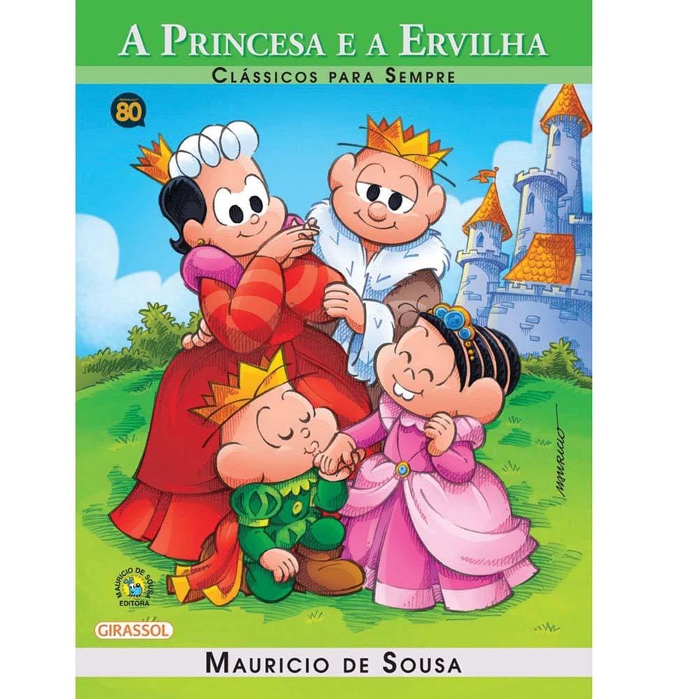 Livro - Clássicos para Sempre - Turma da Mônica: a Princesa e a Ervilha - Mauricio de Sousa