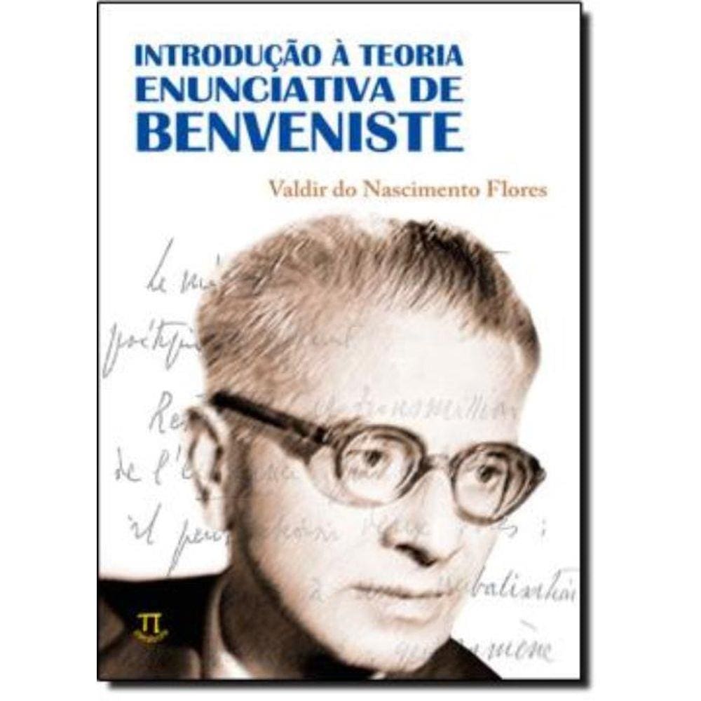 Introducao A Teoria Enunciativa De Benveniste
