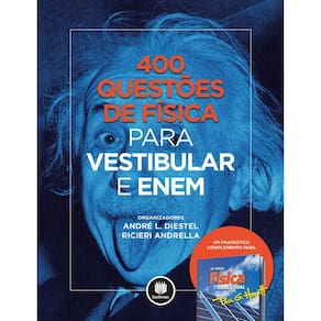 Livro - 400 Questões de Física para Vestibular e Enem - André L. Diestel e Ricieri Andrella