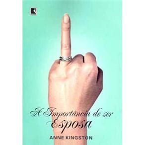 Livro - A Importância de Ser Esposa