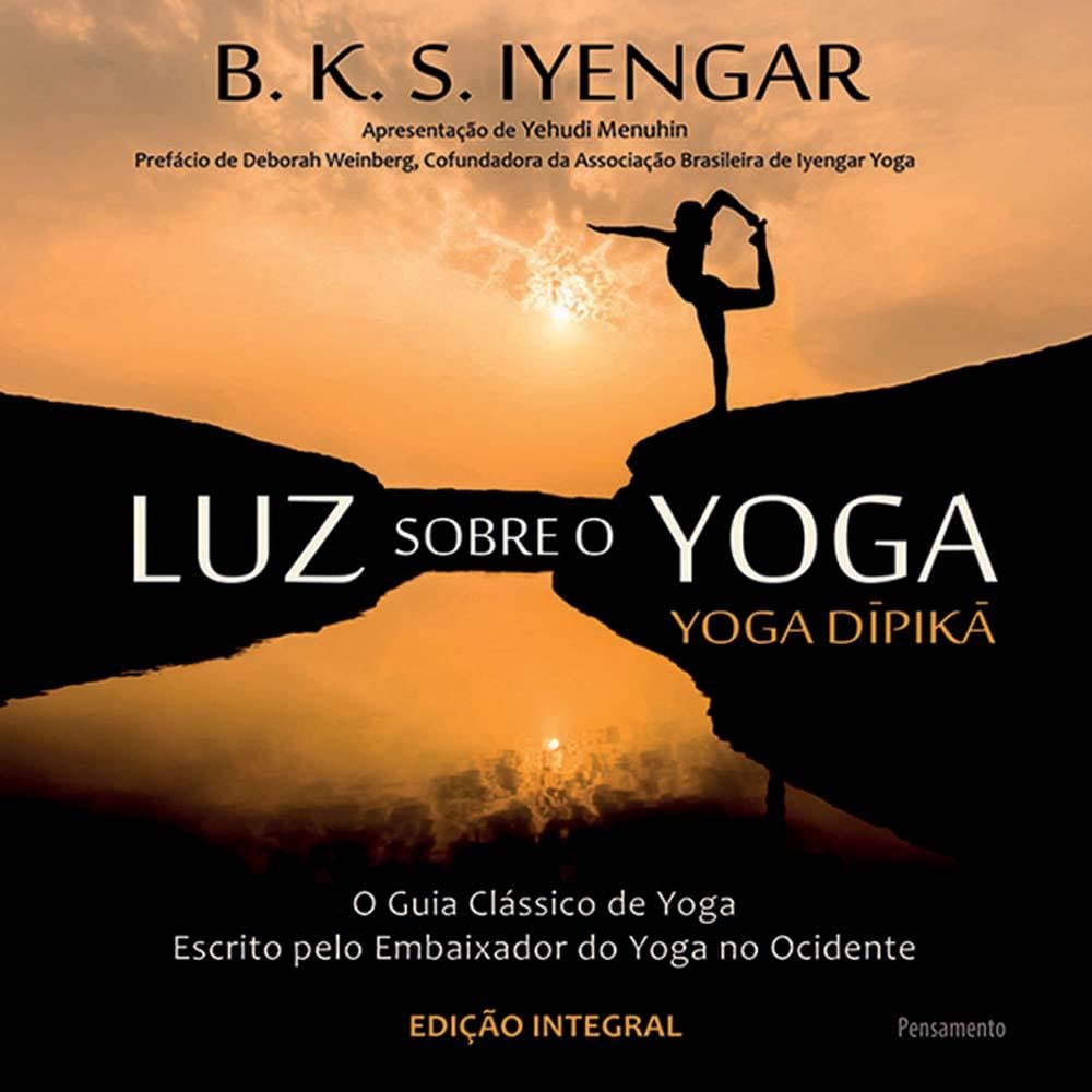 Livro - Luz Sobre o Yoga - B. K. S. Iyengar