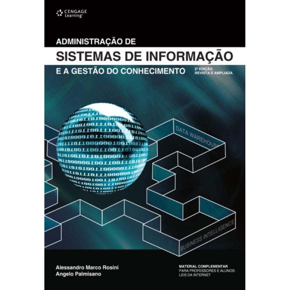 Administracao De Sistemas De Informacao E A Gestao Do Conhecimento 2ª Edicao Revista E Ampliada