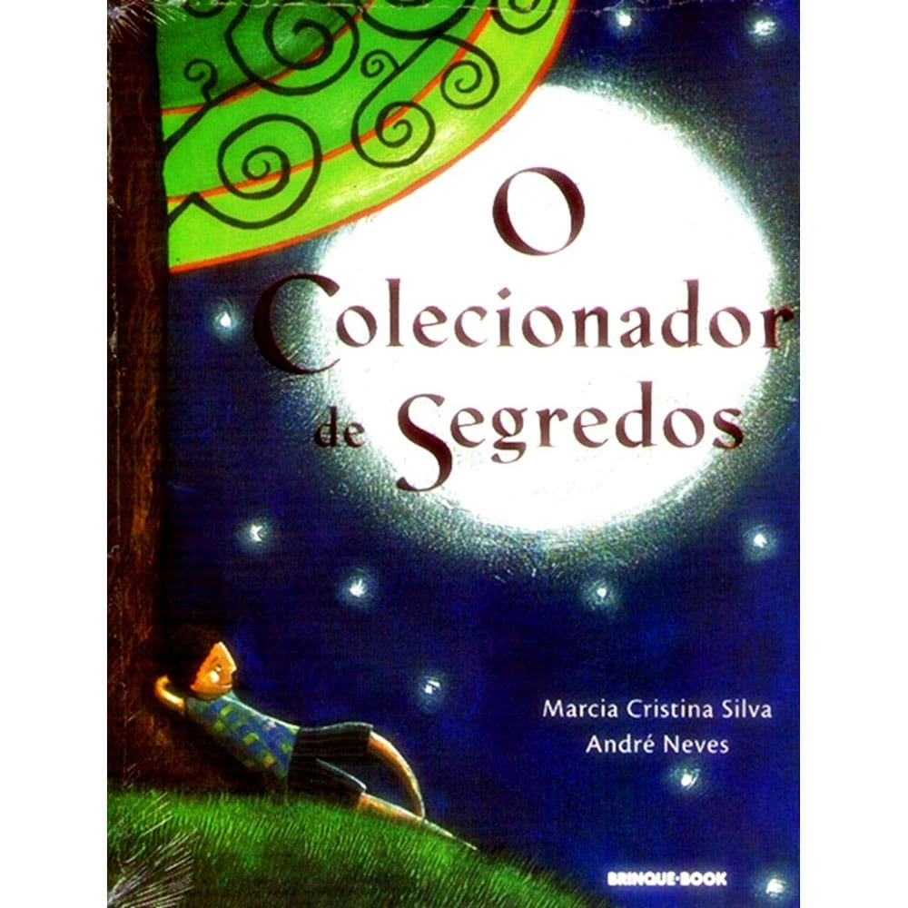 Livro - O Colecionador de Segredos - Marcia Cristina Silva e André Neves