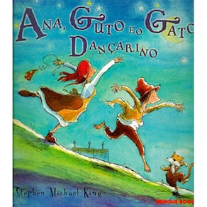 Livro - Ana, Guto e o Gato Dançarino - Stephen Michael King