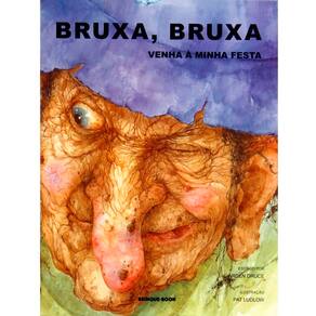 Livro - Bruxa, Bruxa Venha à Minha Festa