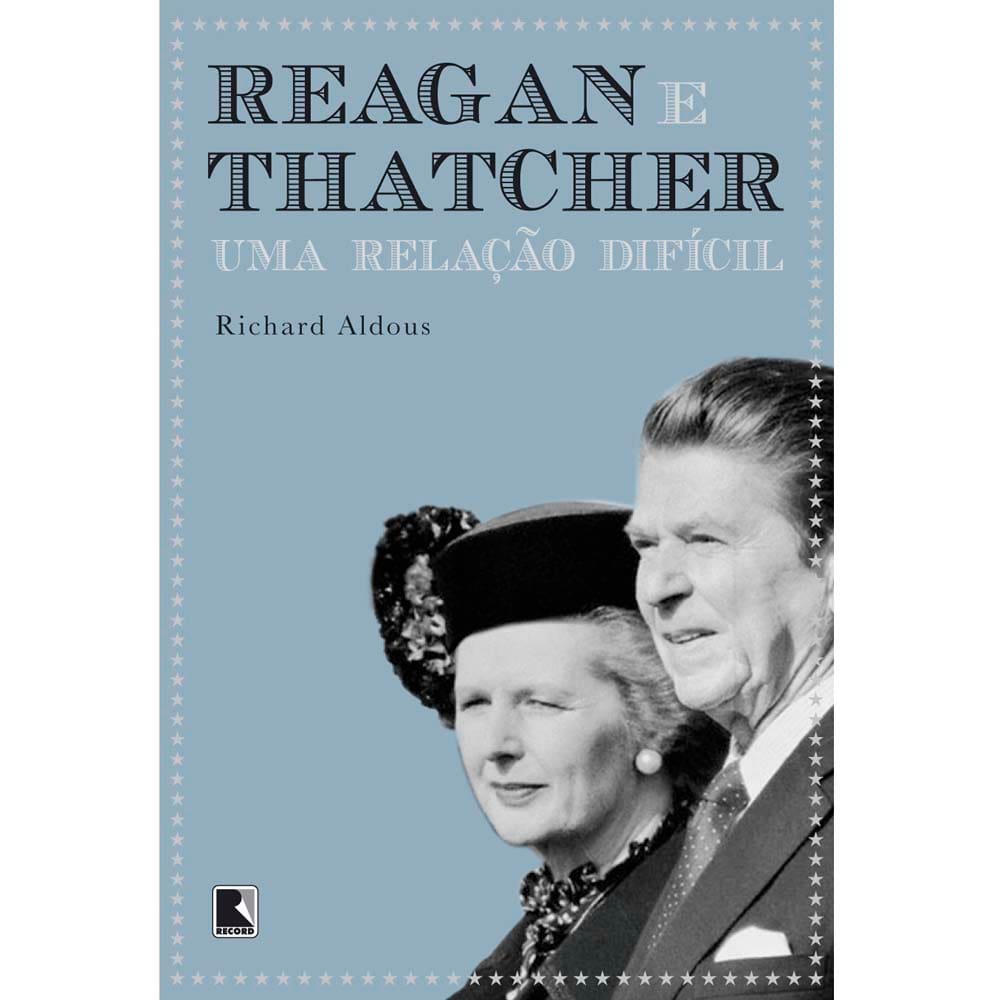 Livro - Reagan e Thatcher