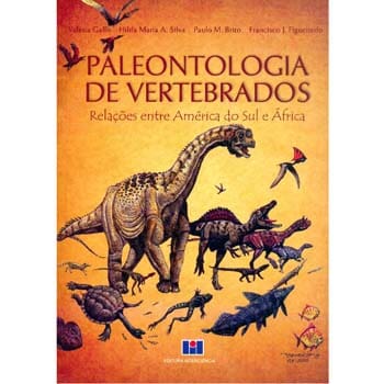 Livro - Paleontologia de Vertebrados: Relações Entre América do Sul e África