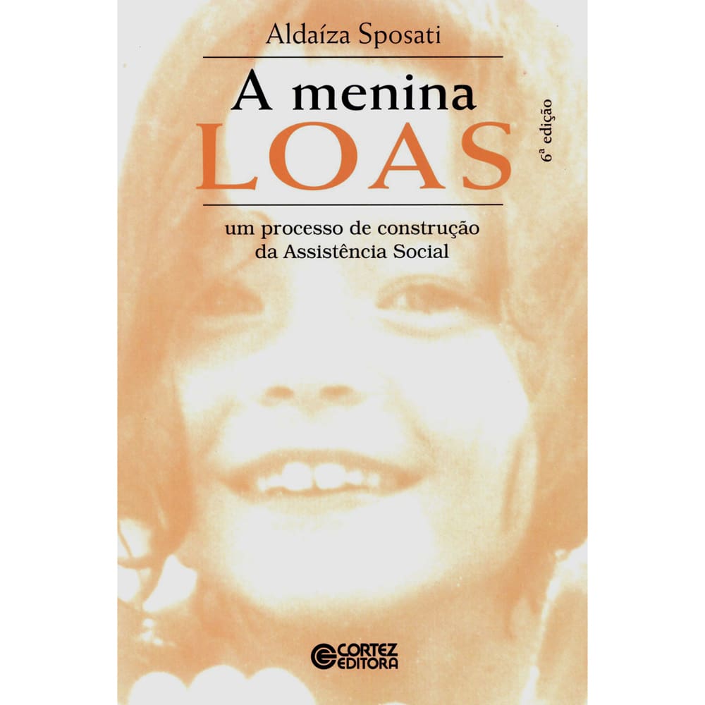 Livro - A Menina LOAS: um Processo de Construção da Assistência Social