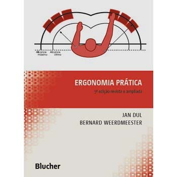 Livro - Ergonomia Prática - Jan Dul e Bernard Weerdmeester