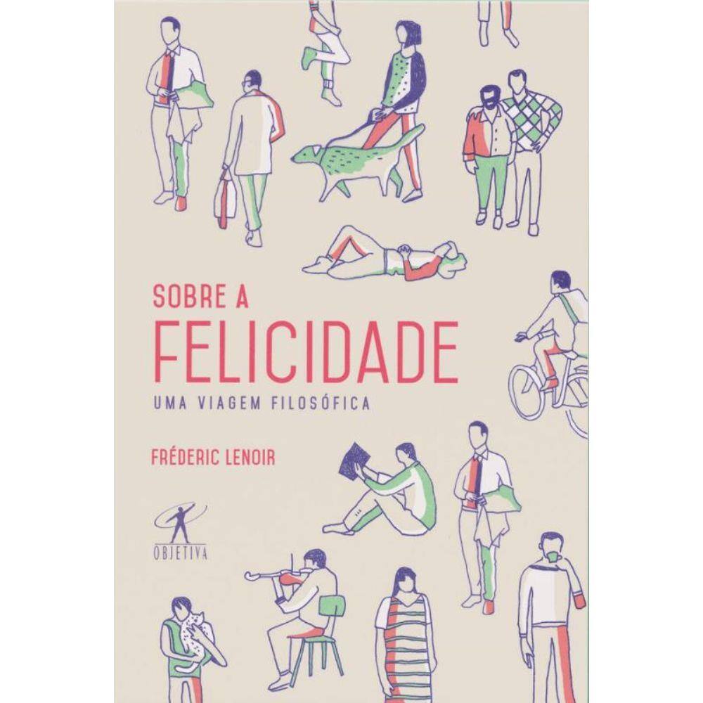 Sobre A Felicidade