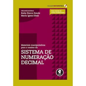 Materiais Manipulativos para o Ensino do Sistema de Numeracao Decimal - Vol 1