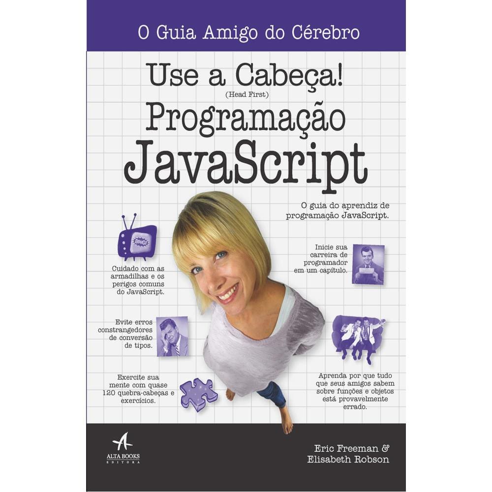 Livro - Use a Cabeça! Programação Javascript - Eric Freeman e Elisabeth Robson