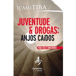 Livro - Juventude & Drogas: Anjos Caídos