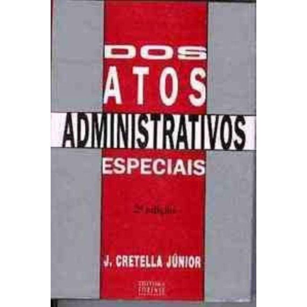 Atos Administrativos Especiais