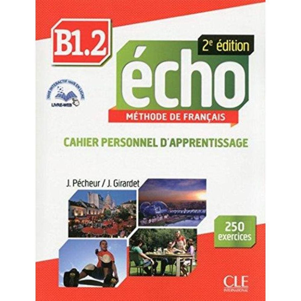 Echo B1.2 - Cahier D´Exercices + Cd Audio - 2E Edition