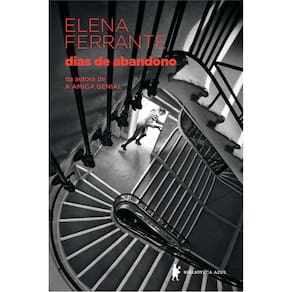 Livro - Dias de Abandono - Elena Ferrante