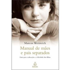 Livro - Manual De Mães E Pais Separados