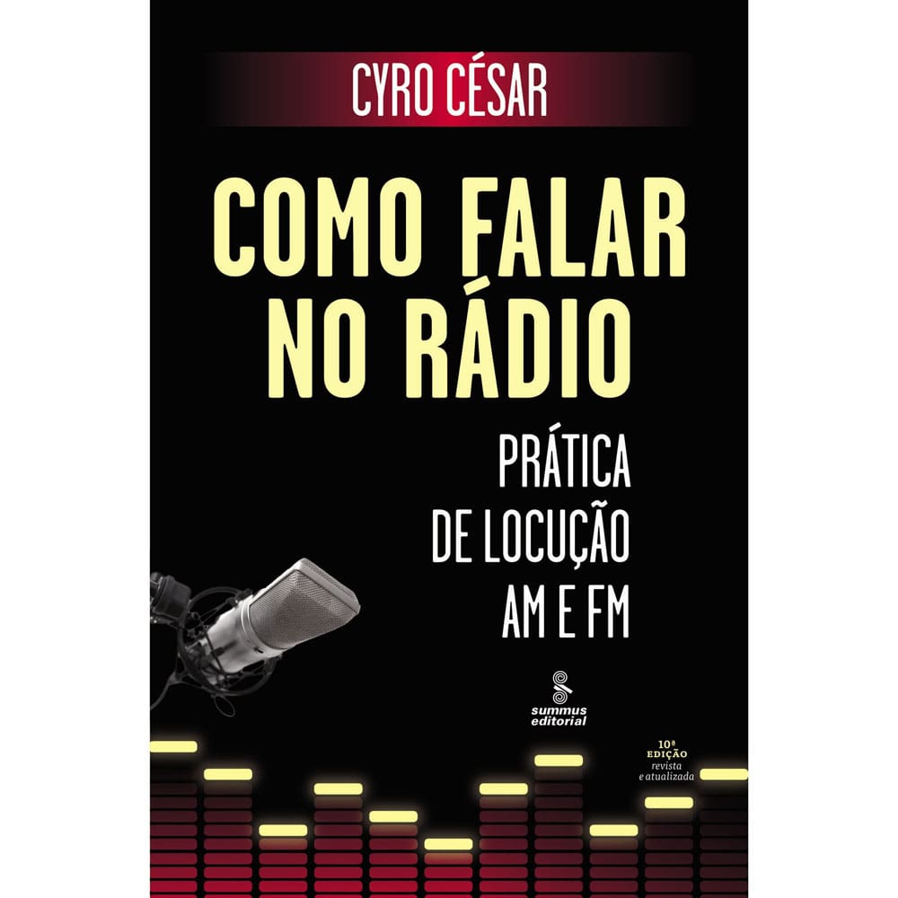 Livro - Como Falar no Rádio: Prática de Locução AM e FM