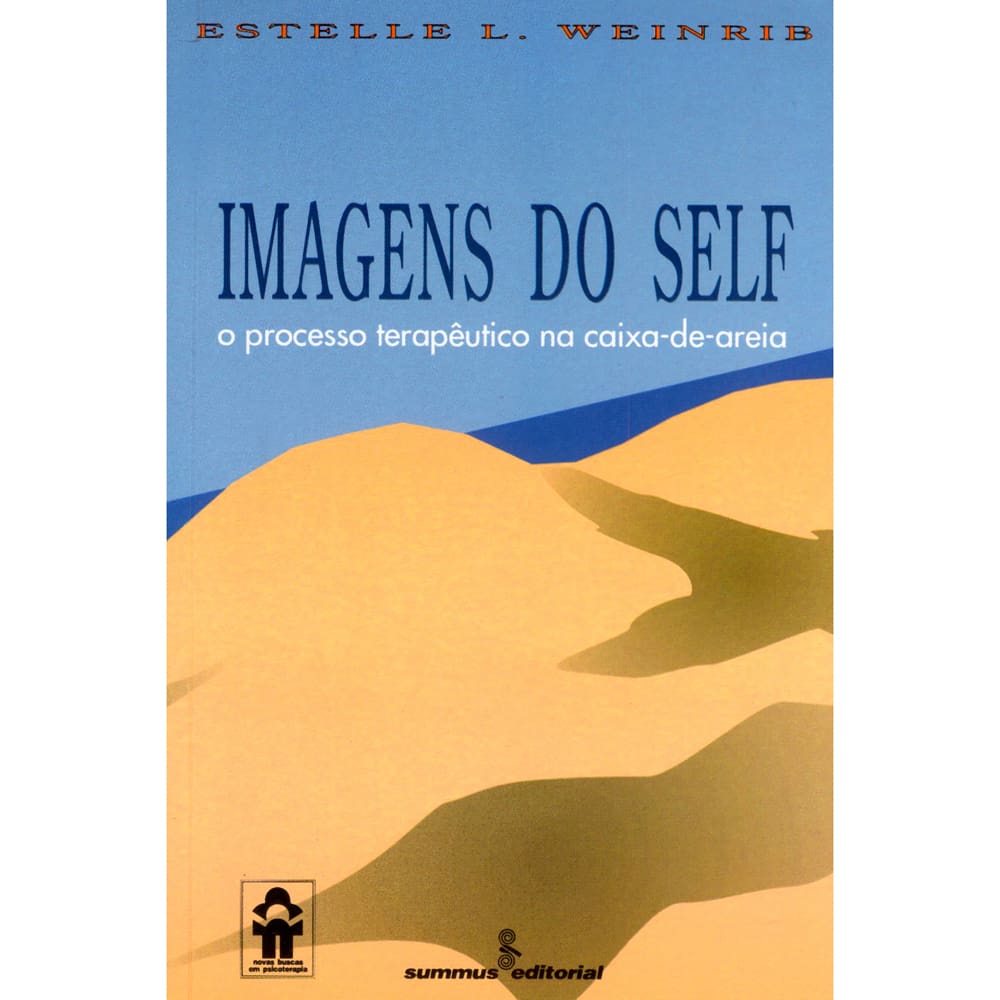 Livro - Novas Buscas em Psicoterapia - Imagens do Self: o Processo Terapêutico na Caixa-de-Areia