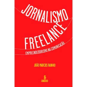 Livro - Jornalismo Freelance: Empreendedorismo na Comunicação