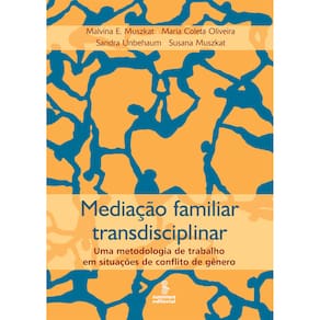 Livro - Mediação Familiar Transdisciplinar: uma Metodologia de Trabalho em Situações de Conflito de Gênero